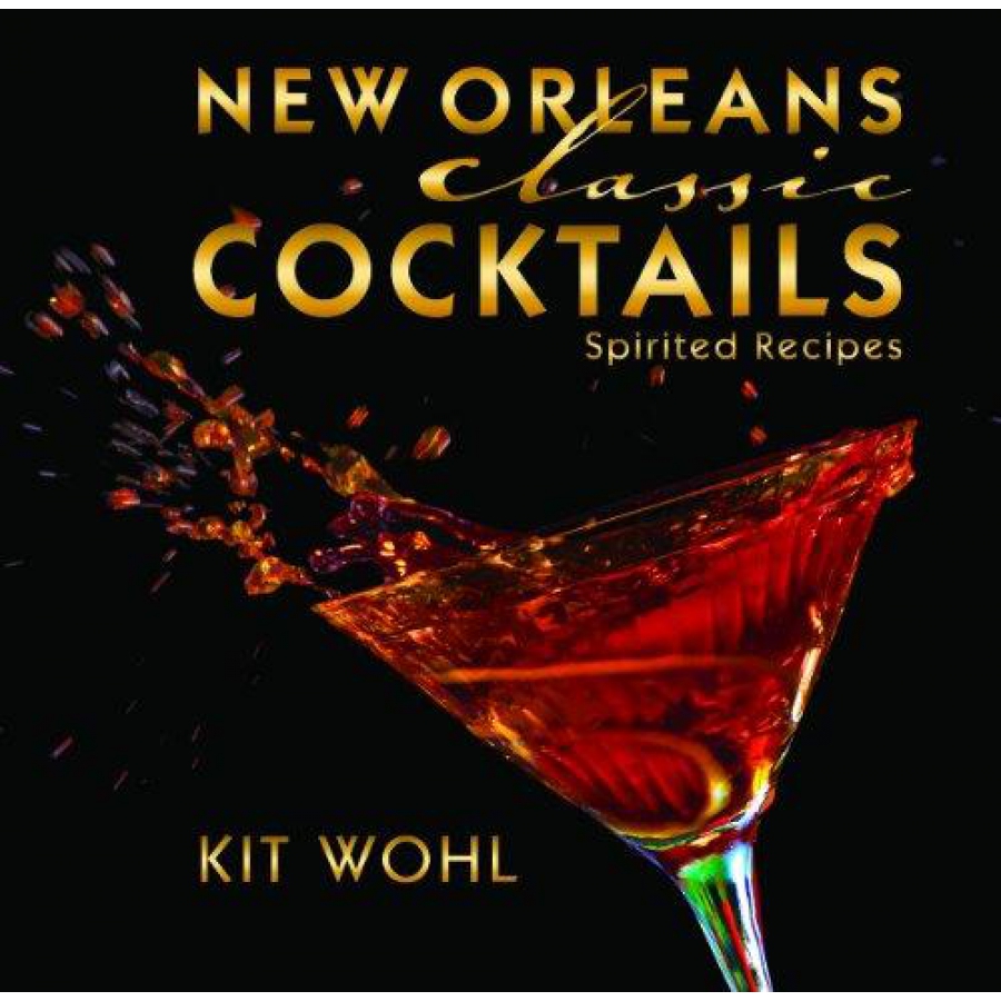 New Orleans Classic Cocktails