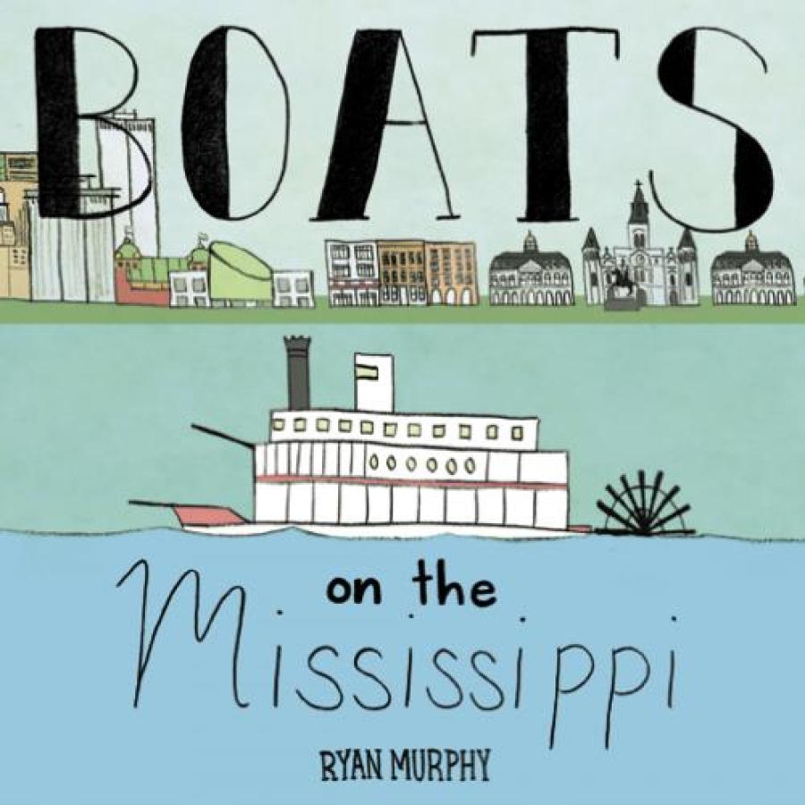 Boats on the Mississippi (Board Book)