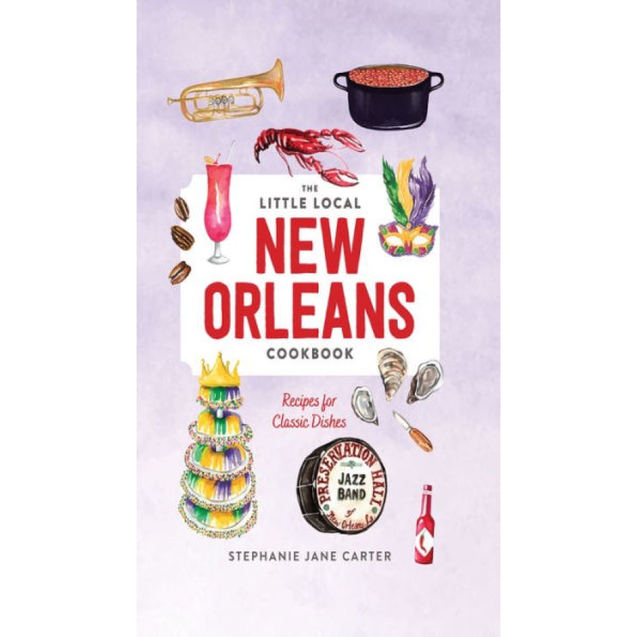 Little Local New Orleans Cookbook