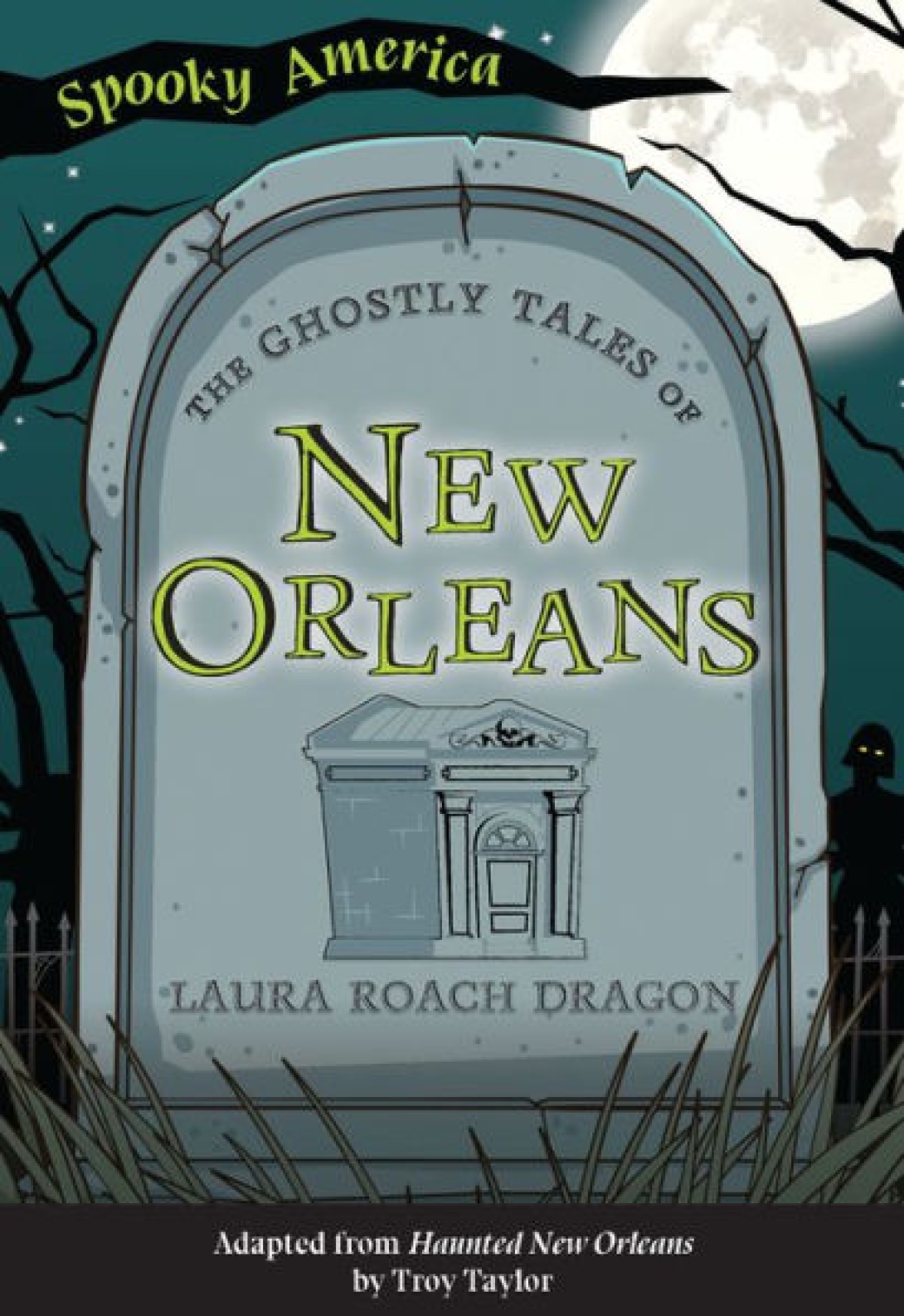 Ghostly Tales of New Orleans