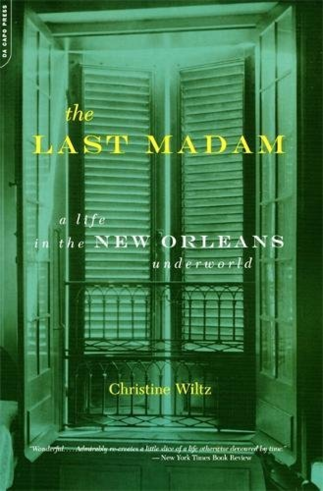 Last Madam: A Life in the New Orlean Underworld