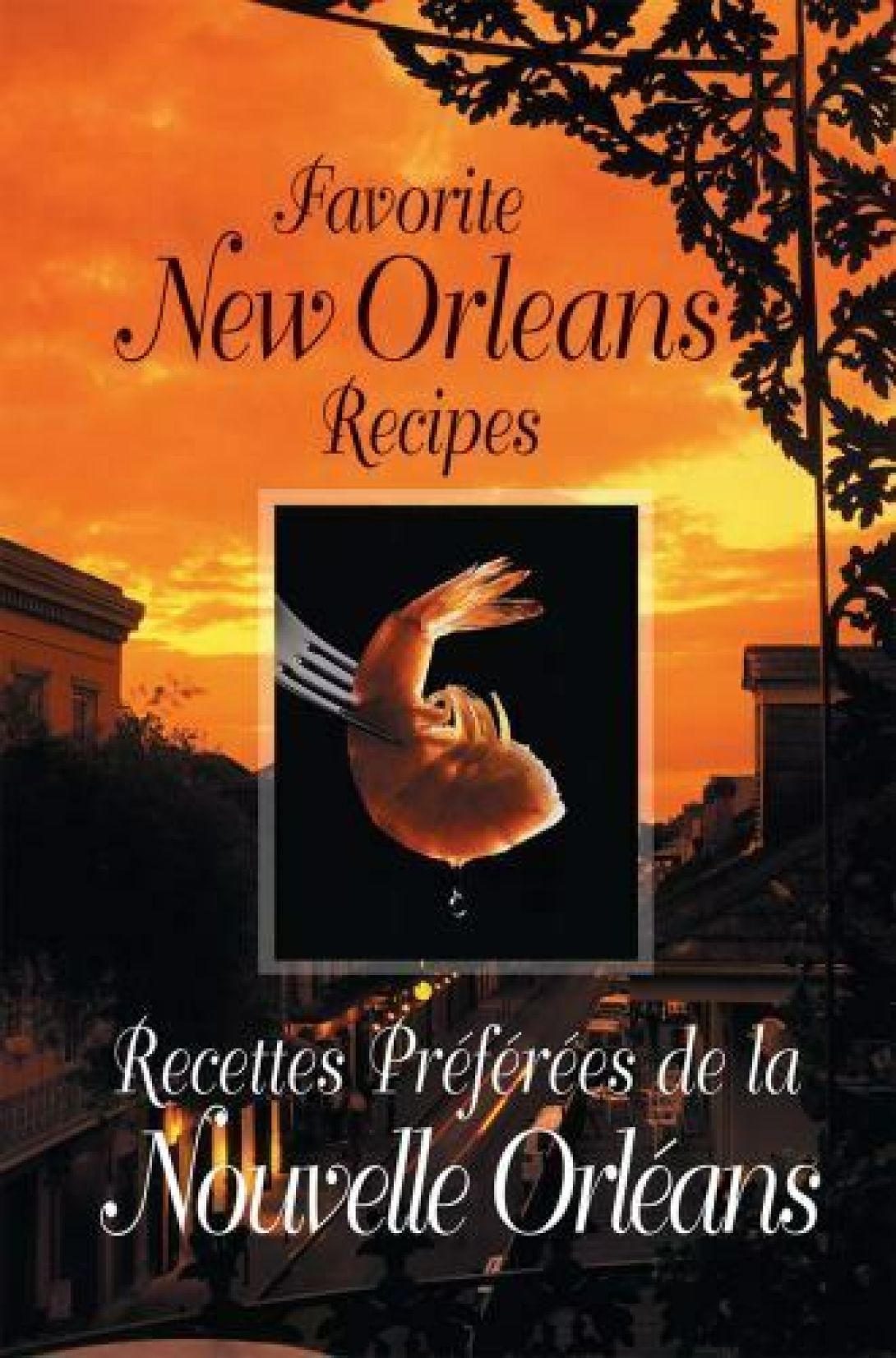 Favorite New Orleans Recipes:English and French