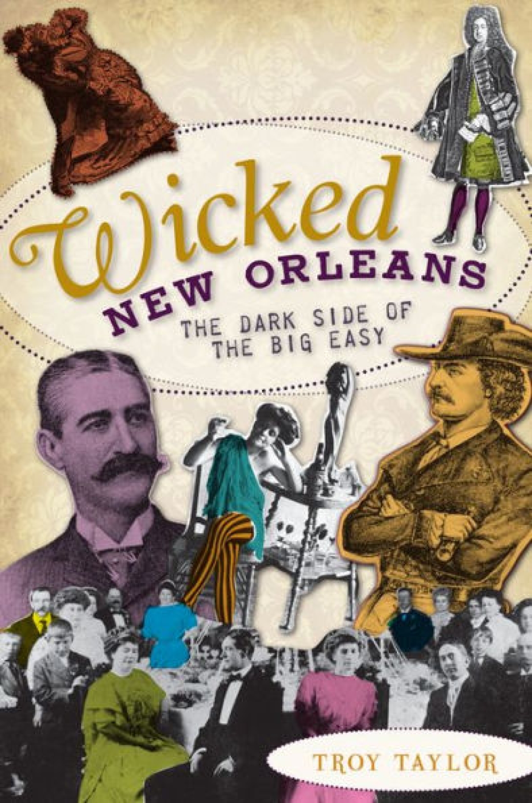 Wicked New Orleans - The Dark Side of the Big Easy